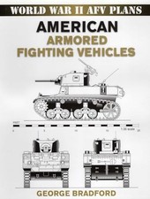 American Armored Fighting Vehicles George Bradford New Book 9780811733403