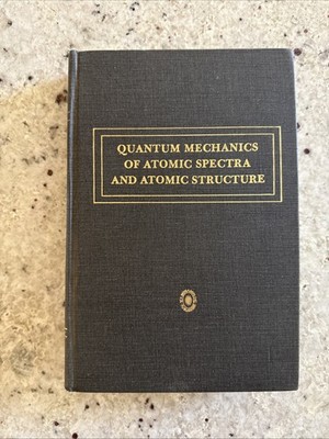 Quantum Mechanics of Atomic Spectra & Atomic Structure by Mizushima HC 1970 VG