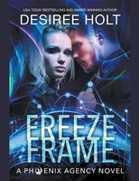 Freeze Frame Desiree Holt Taschenbuch Kartoniert / Broschiert Englisch 2020