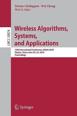 Wireless Algorithms, Systems, and Applications - 9783319942674