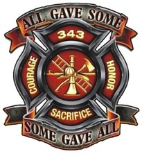 Calcomanía Firefighter 343 All Gave Some - Some Gave All 5"