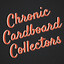 Chronic Cardboard Collectors