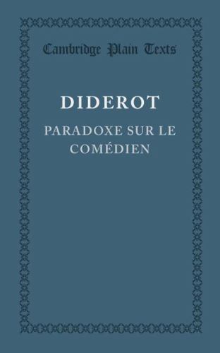 Paradoxe sur le Comedien Diderot Paperback Cambridge University Press
