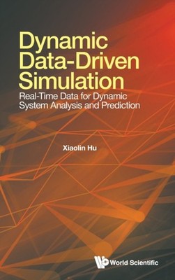 Xiaolin Hu - Dynamische datengesteuerte Simulation Echtzeitdaten für Dynami - J555z