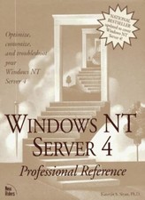 Windows Nt Server 4 Professional Reference By Karanjit S. Siyan