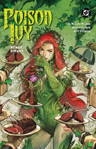 Poison Ivy Vol. 5: Human Botany by G. Willow Wilson, Marcio T... - 9781799502050