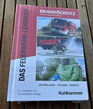 Das Feuerwehr-Lehrbuch Grundlagen - Technik -...