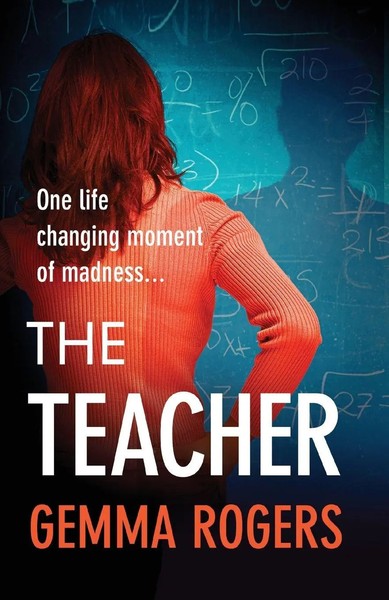 Gemma Rogers | The Teacher | Taschenbuch | Englisch (2020) | Boldwood Books Ltd-image