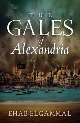 The Gales of Alexandria Ehab Elgammal Taschenbuch Englisch 2025 Escape Editions