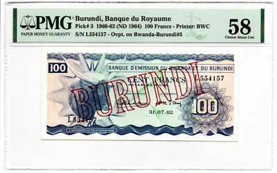 Burundi Banque du Royaume 100 Francs 31.7.1962 (ND 1964) PMG Choice About Unc 58