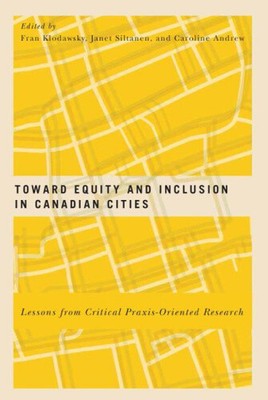 Toward Equity and Inclusion in Canadian Cities: Lessons from Critical