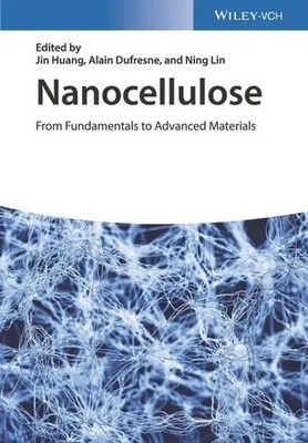 Nanocellulose | From Fundamentals to Advanced Materials | J Huang | Buch | XVI
