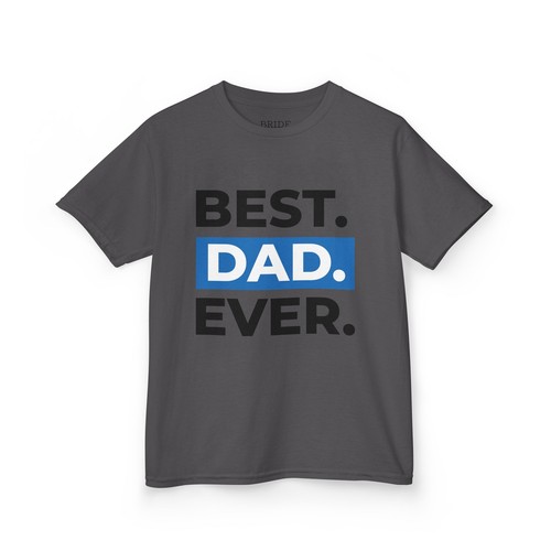Best Dad Ever Kids Tee, Father's Day Gift, Cute Kids Shirt, Family Matching Tee, - Picture 55 of 76