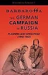 NEW BOOK Barbarossa: The German Campaign in Russia - Plannin