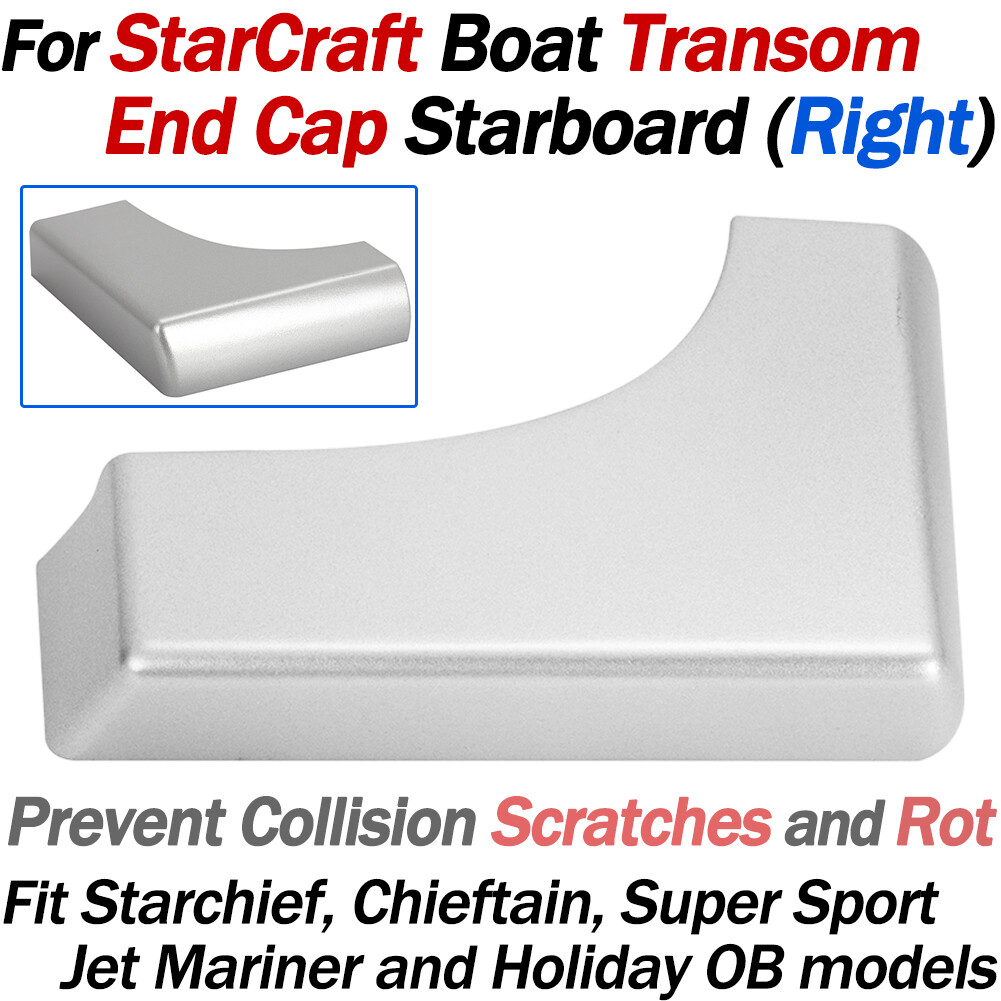 For StarCraft Boat Transom End Cap STARBOARD RIGHT SIDE Corner