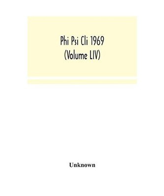 Phi Psi Cli 1969 [Volume LIV], Unknown