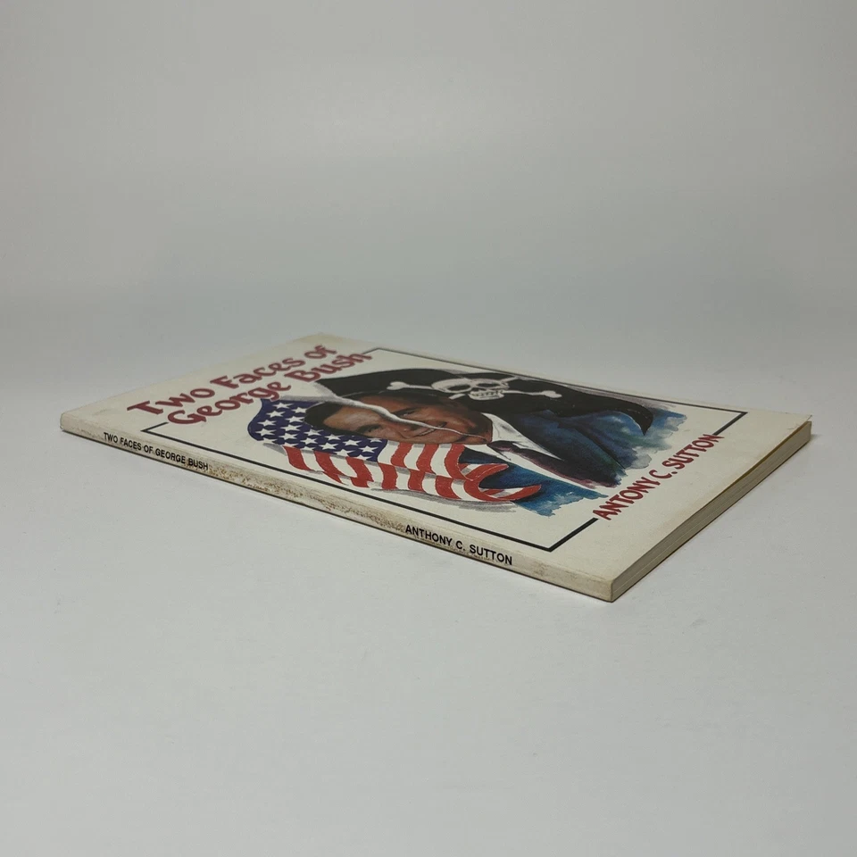 The Two Faces of George Bush by Antony C. Sutton Paperback 1988 Election - Rare - Image 3 of 4