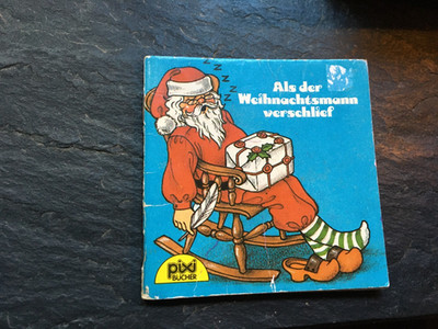 Pixi alt 445 Als der Weihnachtsmann verschlief