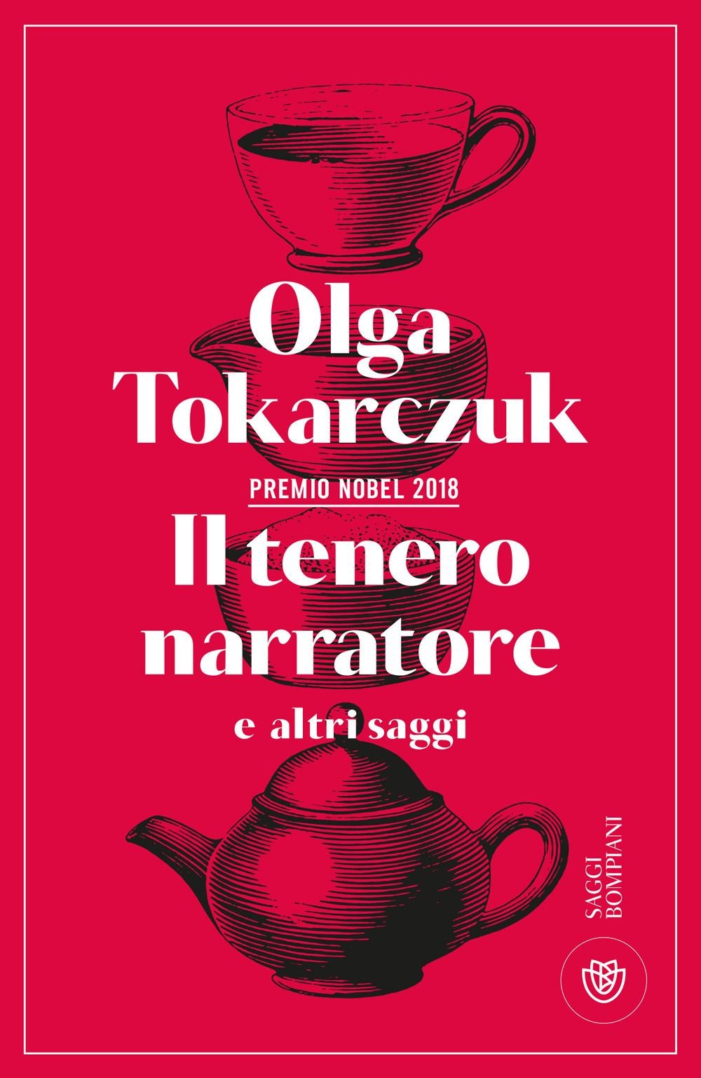 Libri Olga Tokarczuk - Il Tenero Narratore E Altri Saggi