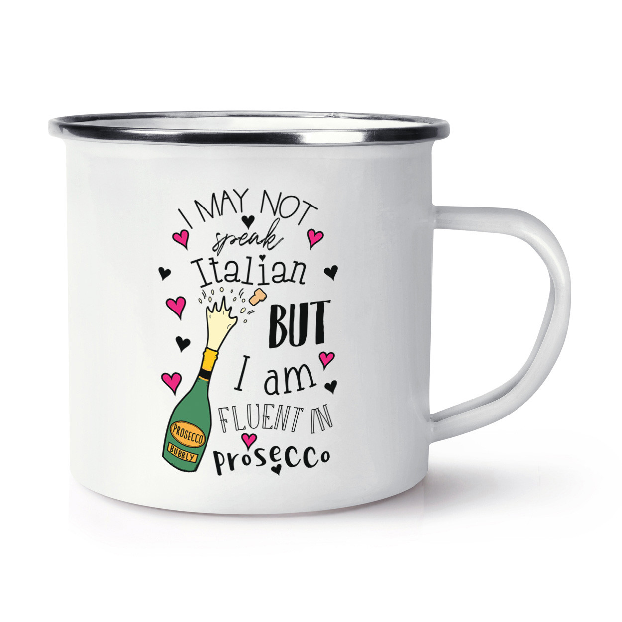 I Am Fluent In Prosecco Retro Enamel Mug Cup - Funny Camping
