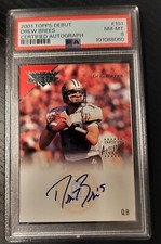 2001 Topps Debut - #101 Drew Brees 95/499 (AU, RC) PSA 8
