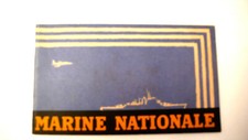 MARINE NATIONALE BROCHURE ANNÉES 50    20x12 cm  BON ÉTAT  76 pages foch-narval