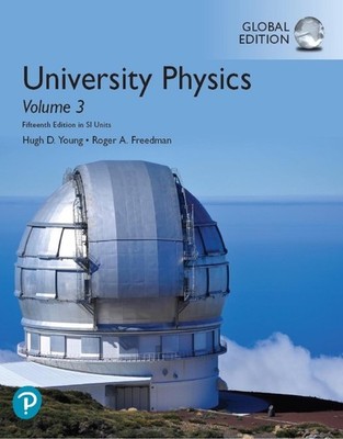 University Physics with Modern Physics, Volume 3 (Chapters 37-44) in SI Units by