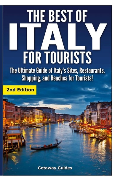 The Best Of Italy For Tourists | Getaway Guides | Englisch | Buch | 2016-image