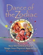 Image of Dance of the Zodiac: How the Celestial Cycles Shape Your Physical Appearance by 