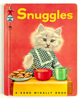 SNUGGLES ~ 1st ed. Rand McNally Tip-Top Elf Book ~ Harry Frees, kitten, 28p