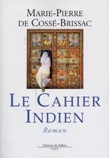 Das indische Heft, Marie-Pierre de Cossé-Brissac