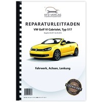 Vw Golf 6 Cabriolet (11>) Fahrwerk, Achsen, Lenkung - Reparaturanleitung