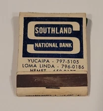 Southland National Bank Yucaipa Loma Linda Hemet VTG Front Strike Used Matchbook