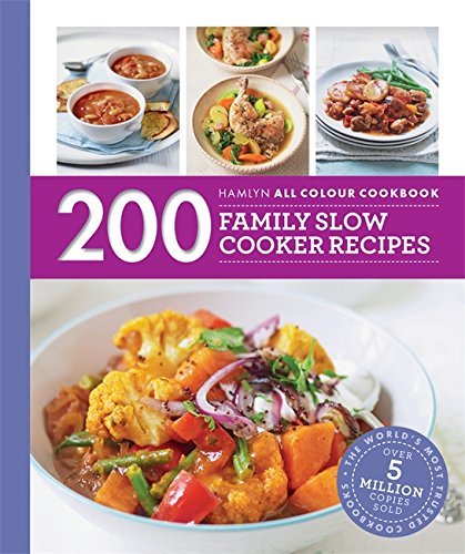 200 Family Slow Cooker Recipes: Hamlyn All Colour Cookbook (Hamlyn All Colour. - Bild 1 von 1