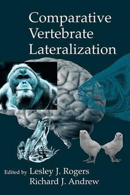 Comparative Vertebrate Lateralization by Lesley J. Rogers (English) Hardcover Bo