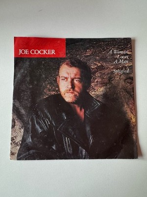 7'' Capitol SL JOE COCKER A Woman Loves A Man + Satisfied 20 2290 7 EEC 1987