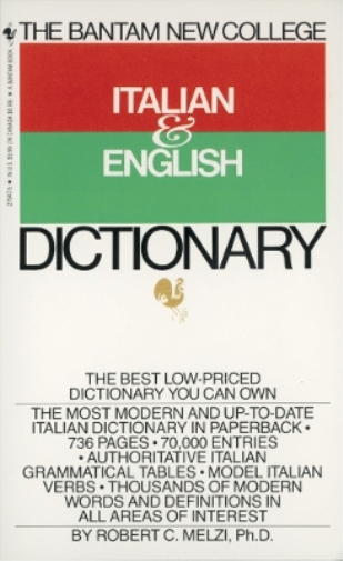 Robert C. Melzi The Bantam New College Italian & English Dictionary (Tascabile)