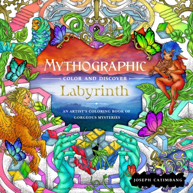 Mythographic Color and Discover Labyrinth by Joseph Catimbang PAPERBACK
