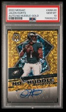 2022 Panini Mosaic Autographs No Huddle Gold 10/10 Jalen Hurts Auto 10/10 PSA 10