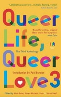Queer Life Queer Love 3, Matt Bates