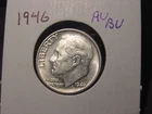 1946 ROOSEVELT DIME AU BU NICE WHITE COIN FREE SHIPPING