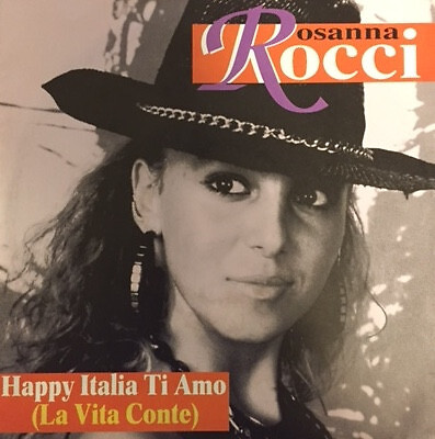 Rosanna Rocci - Happy Italia Ti Amo (7'', Single) (Near Mint (NM or M-)) - 274290