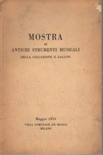 Mostra di antichi strumenti musicali della collezione N. Gallini - AA.VV. [1953]