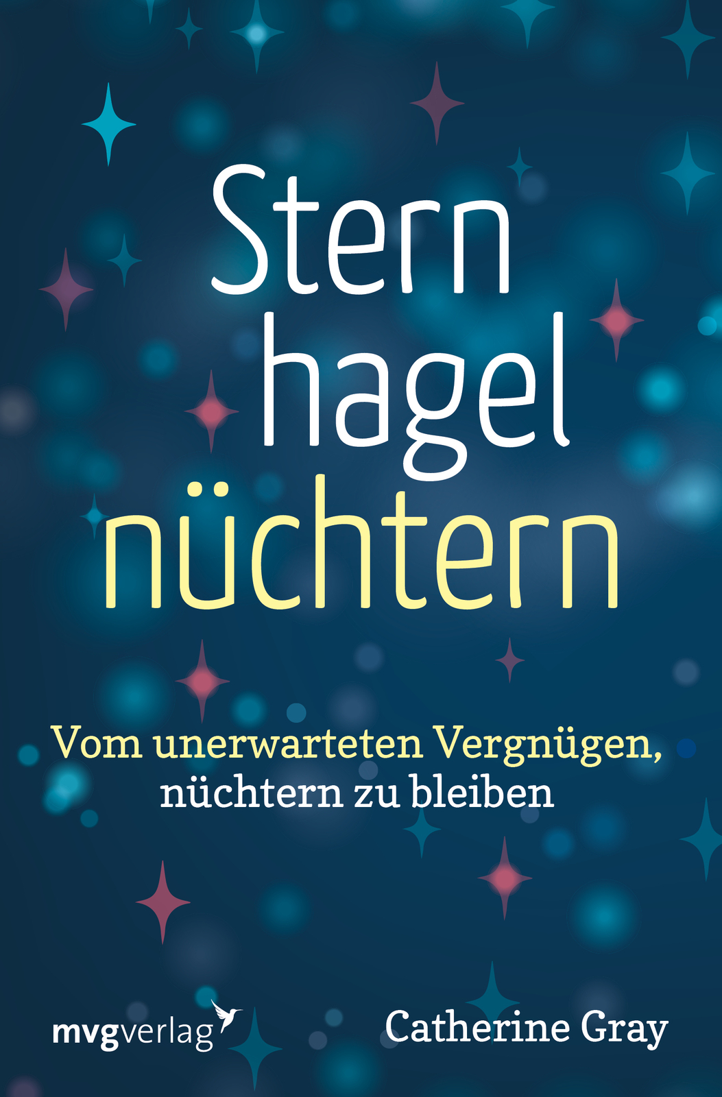 Thumbnail - Catherine Gray; Elisabeth Liebl / Sternhagelnüchtern