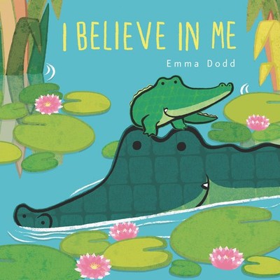 I Believe in Me ( s Love You Books)