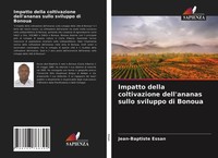 Jean-Baptiste Essan | Impatto Della Coltivazione Dell'ananas Sullo Sviluppo...