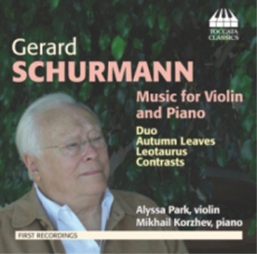 Gerard Schurmann Gerard Schurmann: Music for Violin and Piano (CD) Album