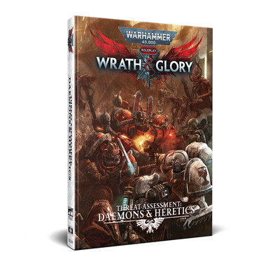 Warhammer 40,000: Wrath & Glory: Threat Assessment: Daemons & Heretics - CB72638