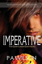 Imperative: A Quinn Larson Quest by Pa Wilson (English) Paperback Book