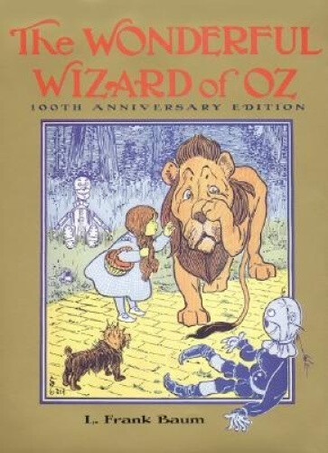 The Wonderful Wizard of Oz: 100th Anniversary Edition by L. Frank Baum - Bild 1 von 2